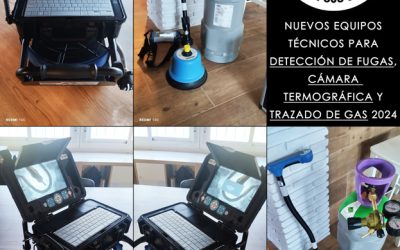 Nuevos Equipos Técnicos para Detección de Fugas, Cámara Termográfica y Trazado de Gas 2024