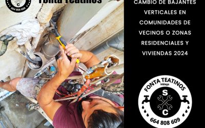 Cambio de Bajantes Verticales en Comunidades de Vecinos o Zonas Residenciales y Viviendas 2024