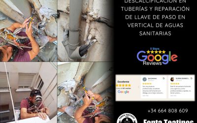 Descalcificación en tuberías y Reparación de Llave de Paso en Vertical de Aguas Sanitarias 2024