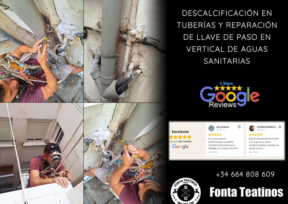 Descalcificación en tuberías y Reparación de Llave de Paso en Vertical de Aguas Sanitarias 2024