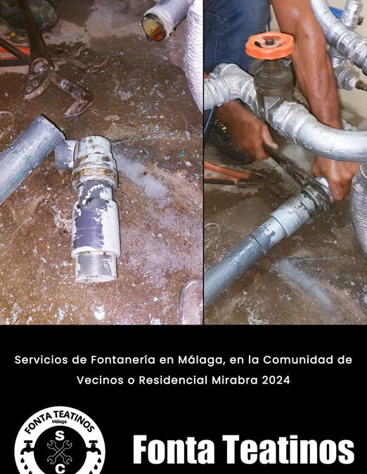 Servicios de Fontanería en Málaga, en la Comunidad de Vecinos o Residencial Mirabra 2024